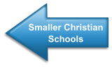 Smaller Christian  Schools